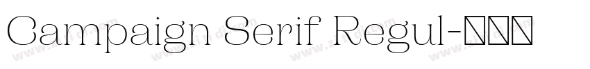 Campaign Serif Regul字体转换